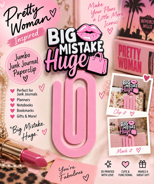 3D Printed Pretty Woman Big Mistake Huge Jumbo Paper Clip
